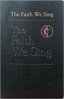 The Faith We Sing: Pew - Cross & Flame Edition (Faith We Sing) The Faith We Sing: Pew - Cross & Flame Edition (Faith We Sing)