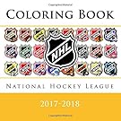 National Hockey League Coloring Book: All 31 NHL team logos to color for the 2017 - 2018 season (also includes information on each team) - Excellent ... make a perfect birthday present / gift idea.