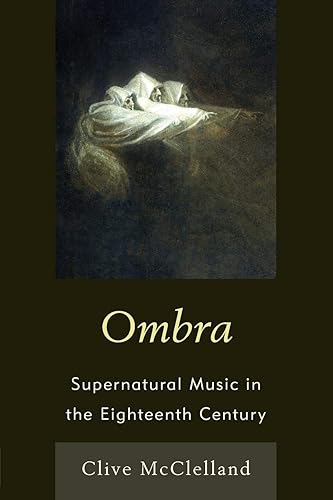 Download Ombra: Supernatural Music in the Eighteenth Century PDF