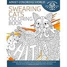 Swearing Cat Coloring Book: A Sweary Adult Coloring Book of 40 Rude, Funny Swearing Cat Designs with Zentangle and Mandala Style Patterns: Volume 2 (Swear Word Coloring Books)