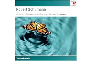 Schumann: Arabeske, Op. 18; Kindersz Enen, Op. 15; Toccata, Op. 7; Fantas Ie