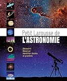 Petit Larousse de l'astronomie by 