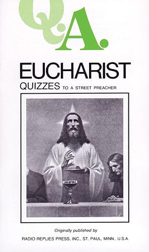 Download Eucharist Quizzes to a Street Preacher PDF