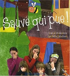 Sauve qui pue !