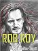 Rob Roy