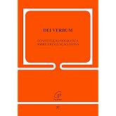 Dei Verbum. Constituição Dogmática Sobre a Revelação Divina