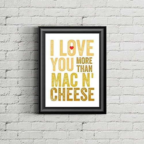 Once Upon Press I Love You More Than Mac N' Cheese Art Print. Valentine's Day Gift. Kitchen Art Print. Comfort Food Art Print