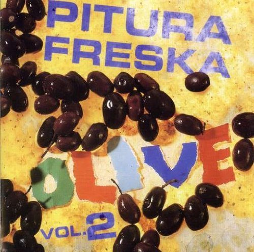 Pittura Freska - Vol. 2-Olive By Freska Pitura - Zortam Music
