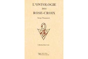 L'ontologie des Rose-Croix (French Edition)