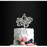 Always Cake Topper, Always Cake Sign Inspired Wedding Cake Topper, Anniversary/Bridal/Shower/Wedding Party Cake Decor, After All This Time