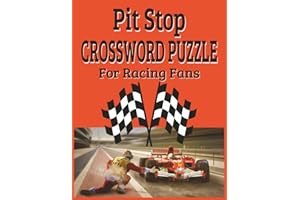 Pit Stop Crossword Puzzle: for Racing Fans: Large Print Edition
