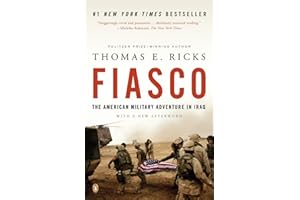 Fiasco: The American Military Adventure in Iraq, 2003 to 2005