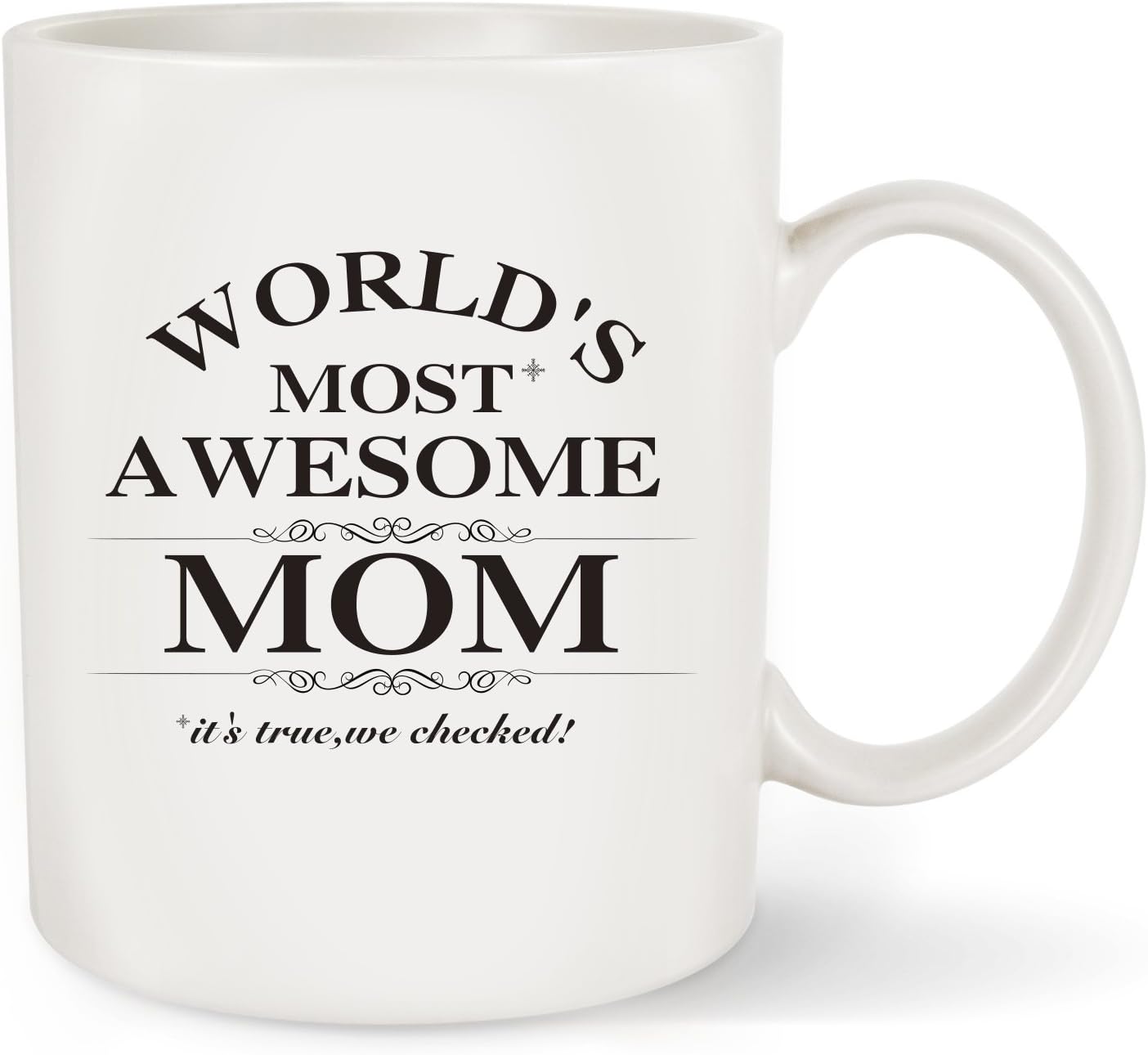 Mother's Day Gift Best Mom Coffee Mug - Worldโs Most Awesome Mom - Unique Birthday Presents or Christmas Gifts Idea For Women Her New Mom Mummy Wife Coffee Mug Tea Cup