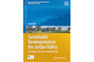 Sustainable Development in the Jordan Valley: Final Report of the Regional NGO Master Plan (Hexagon Series on Human and Envir