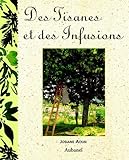 Des tisanes et des infusions-- by 
