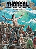 La Jeunesse de Thorgal - Tome 4 - Berserkers (French Edition) by