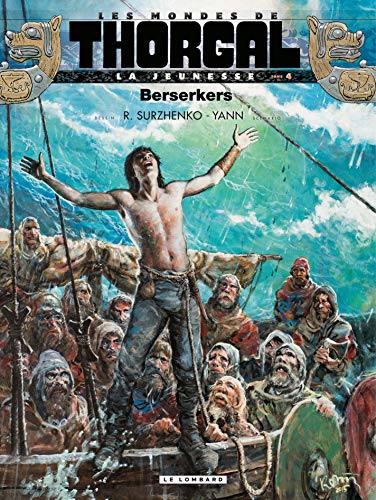 La Jeunesse de Thorgal - Tome 4 - Berserkers (French Edition) by Yann