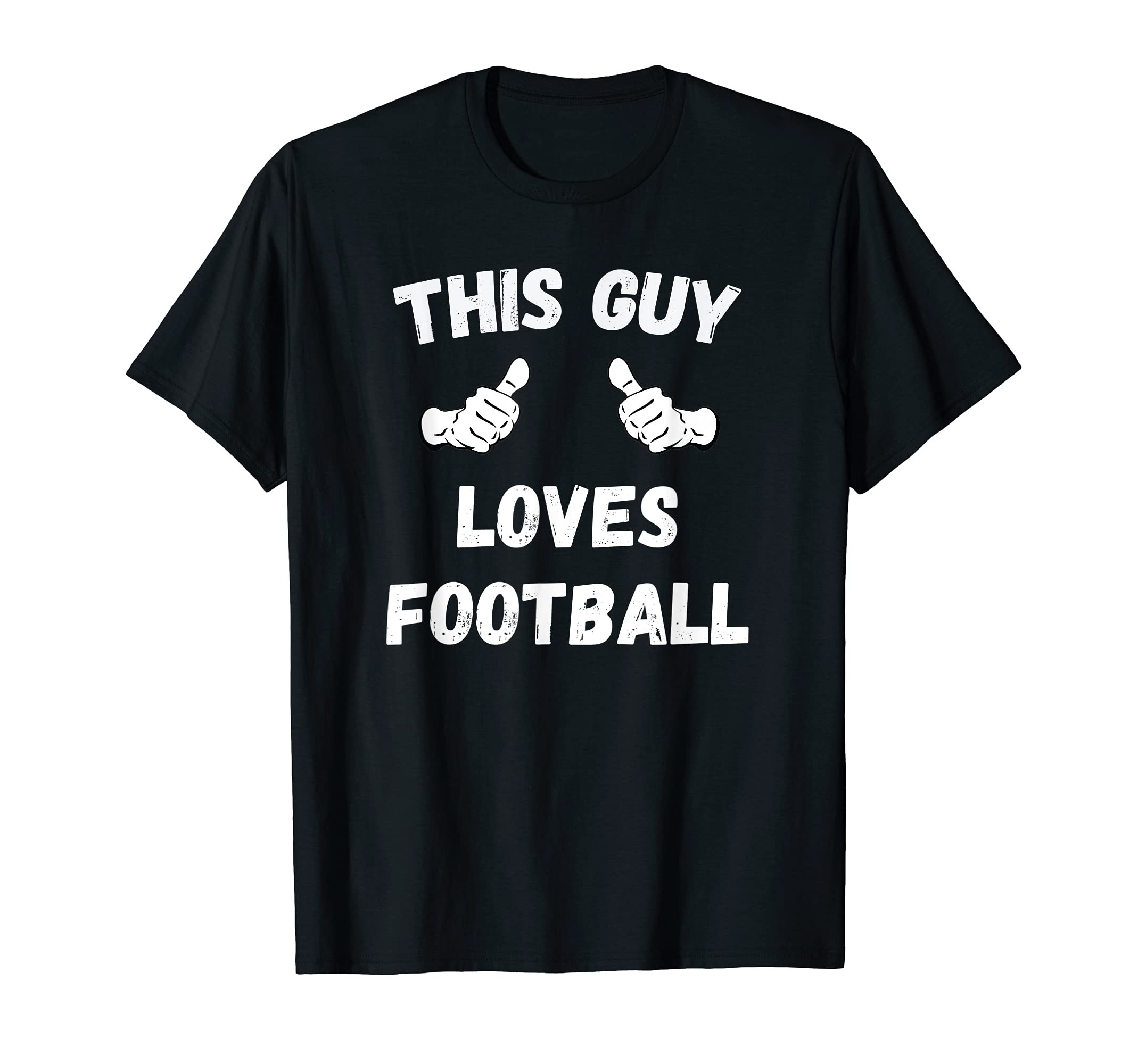 This Guy Loves Football T-Shirt