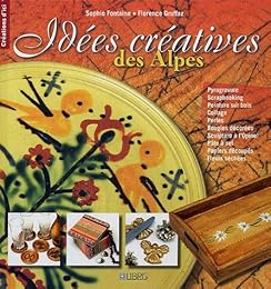 Idées créatives des Alpes