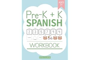 Pre-K + K Spanish Workbook: Preschool and Kindergarten Workbook for Kids Age 3-5 | Basic Spanish Vocabulary, Alphabet, Numbers, Shapes, Verbs and ... Worksheets (Learning Spanish Workbooks)