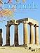 Corinth: The History and Legacy of the Ancient Greek City-State by