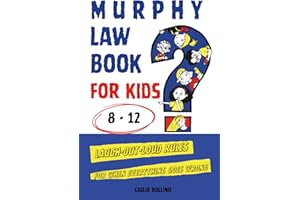 Murphy Law Book for Kids 8–12: Laugh-Out-Loud Rules for When Everything Goes Wrong