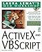 Laura Lemay's Web Workshop Activex and Vbscript by