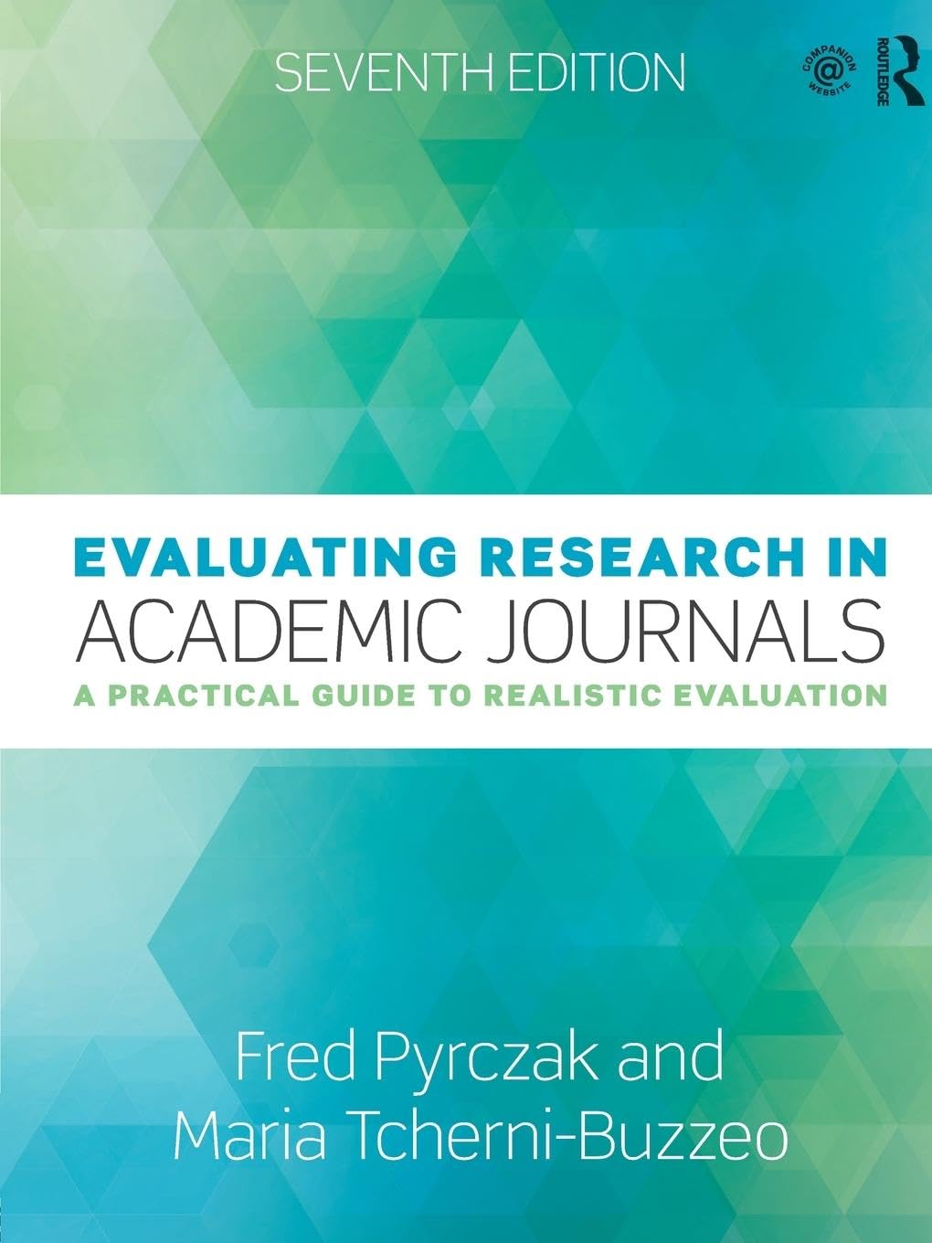 Evaluating Research in Academic Journals: A