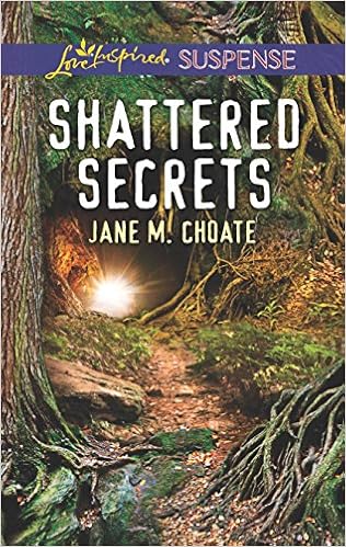 Shattered Secrets Love Inspired Suspense Choate Jane M 9780373457090 Amazon Com Books