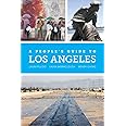 A People's Guide to Los Angeles (A People's Guide Series)