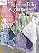 Tunisian Baby Afghans to Crochet by Kim Guzman
