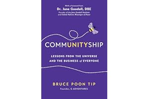 CommunityShip: Lessons from the Universe and the Business of Everyone