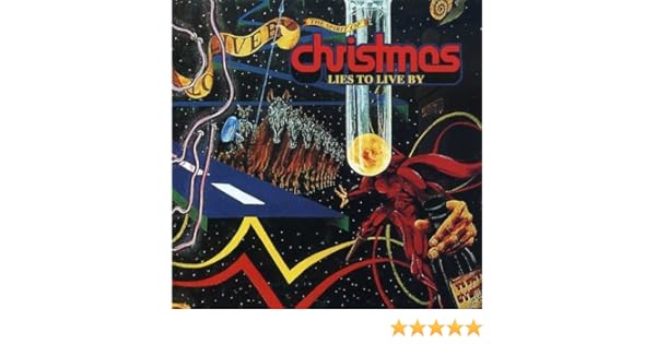 Lies To Live By By Christmas Spirit Of Christmas 2006 05 03 - 