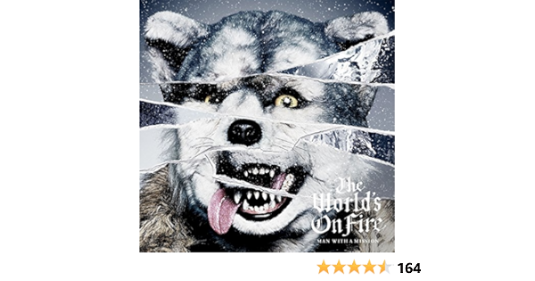 Man With A Mission The World S On Fire Amazon Com Music