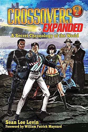 Crossovers Expanded, Volume 2 by Sean Lee Levin