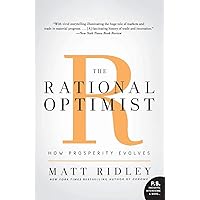 The Rational Optimist: How Prosperity Evolves (P.s.)