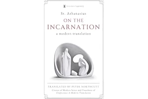 On the Incarnation: A Modern Translation (Updated, Easy-to-Read Language with Sidenotes) Modern Saints Series — Fresh and Fai