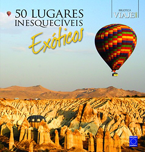 Livro 50 Lugares Inesquecíveis Exóticos