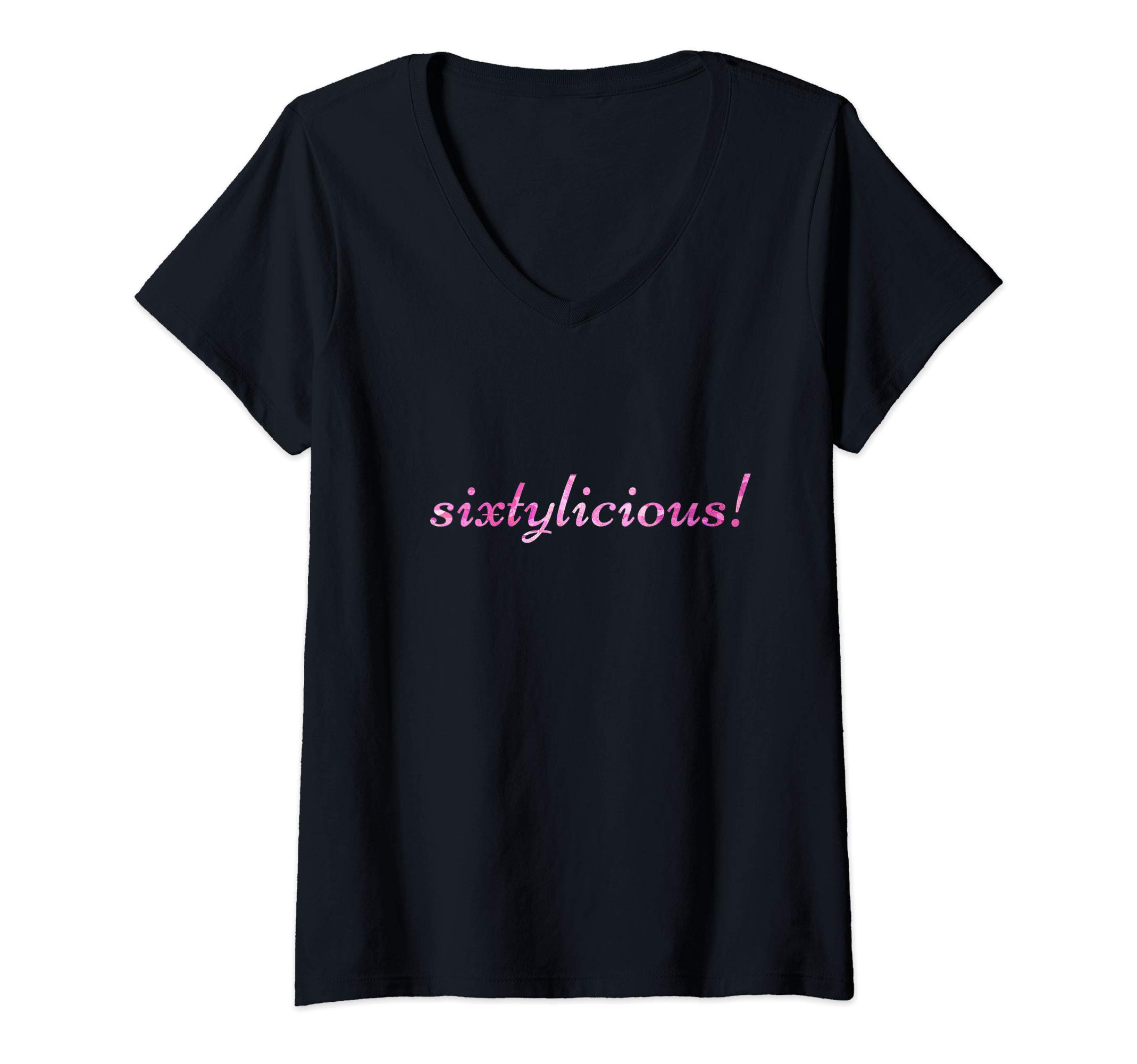 Photo 1 of (USED/FAIR) Womens Sixtylicious 60th Birthday Idea 60 Year Old Women Sixty Gift V-Neck T-Shirt
