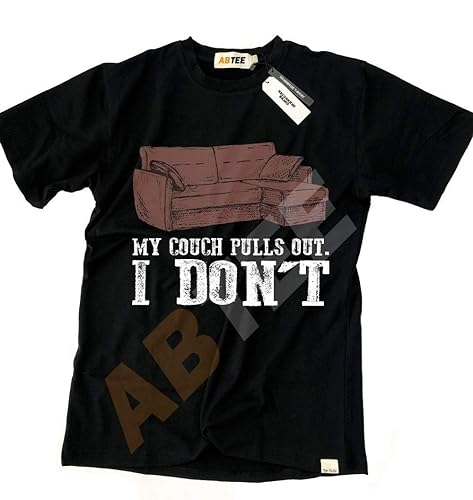 Amazon Com My Couch Pulls Out I Don T Shirt Handmade