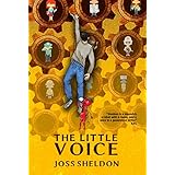 The Little Voice: A rebellious novel