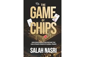 Game of Chips: How Semiconductors Became the High-Stakes Poker of Global Power