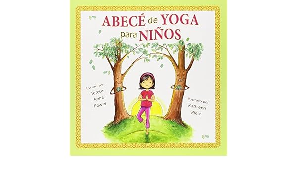 Abece de Yoga para Ninos Spanish Edition by Power, Teresa ...