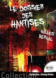 Le  dossier des hantises