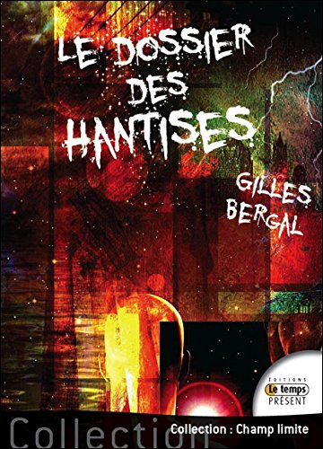 Le  dossier des hantises