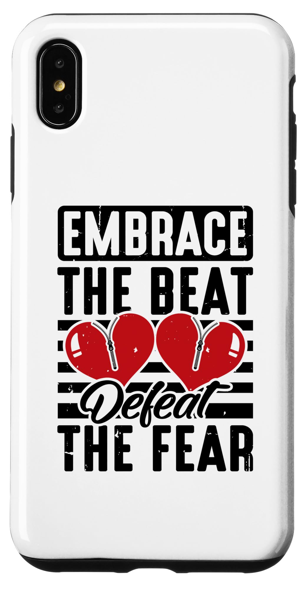 Embrace The Beat Defeat The Fear - Open Heart Surgery Case for iPhone XS Max