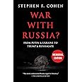 War With Russia?: From Putin & Ukraine to Trump & Russiagate