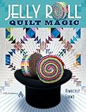 Jelly Roll Quilt Magic by 