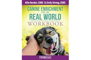 Canine Enrichment for the Real World Workbook
