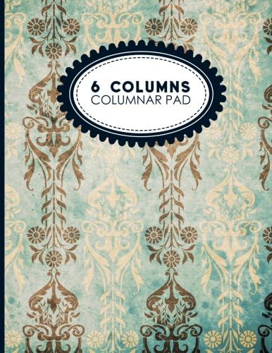 6 Columns Columnar Pad: Accounting Paper, Accounting Ledger Book, Bookkeeping Ledger Sheets, Vintage/Aged Cover, 8.5" x 11", 100 pages